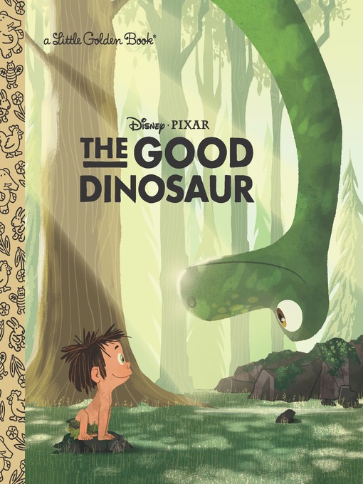 Title details for The Good Dinosaur by Bill Scollon - Wait list